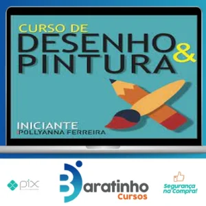 Curso Iniciante de Desenho e Pintura - Pollyanna Ferreira