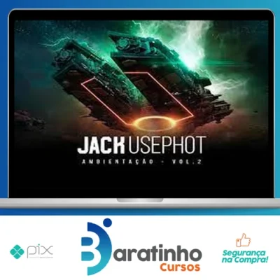 Ambientação Vol.2 - Jack Usephot