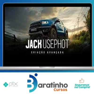 Criação Avançada - Jack Usephot