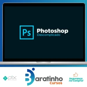 Curso Photoshop Descomplicado - Caio Vinicius