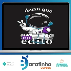 Deixa que eu Edito - Jupiter Produções