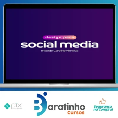 Design Para Social Media - Método Caroline Almeida