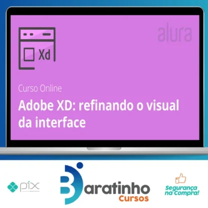 Adobe XD Refinando o Visual da Interface - Alura