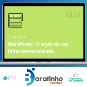 Curso Wordpress: Criação de um Tema do Zero - Alura