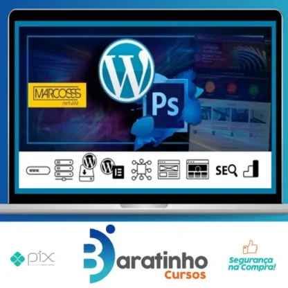 Wordpress, Photoshop, Elementor Intenso e Abrangente Para Sites - Marcos Cursos
