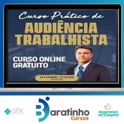 Audiência Trabalhista - Alexandre Teixeira