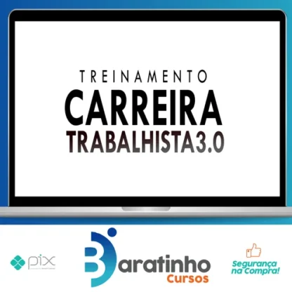 Curso Carreira Trabalhista 3.0 - Tiago Pereira