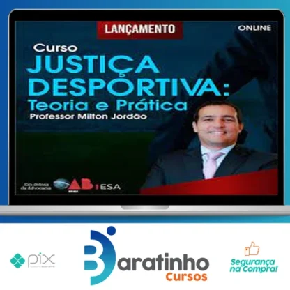 Curso Justiça Desportiva (teoria e prática) - Milton Jordão