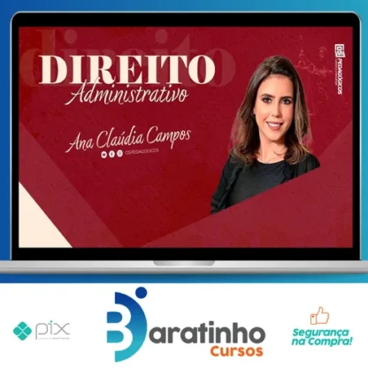 Direito Administrativo - Ana Cláudia Campos
