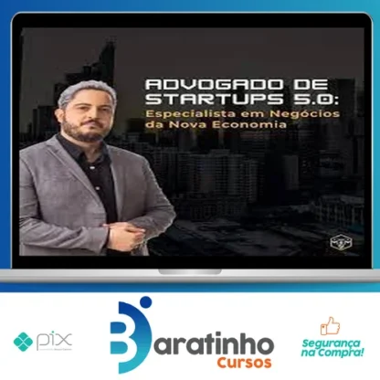 Advogado de Startups 5.0 - Marcílio Guedes