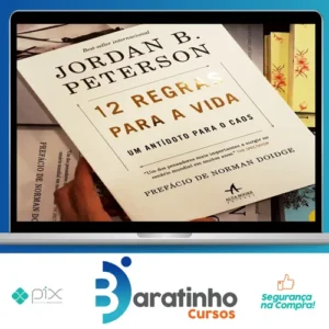 12 Regras para a Vida: Um Antídoto para o Caos - Jordan B. Peterson