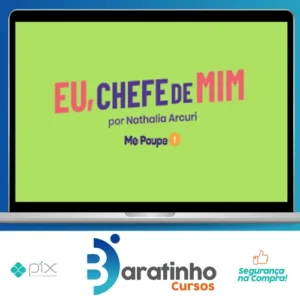 Eu, Chefe de Mim - Nathalia Arcuri