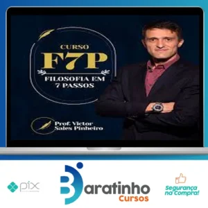 Filosofia em 7 Passos - Prof. Victor Sales Pinheiro
