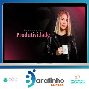 Fórmula da Produtividade - Ana Jords