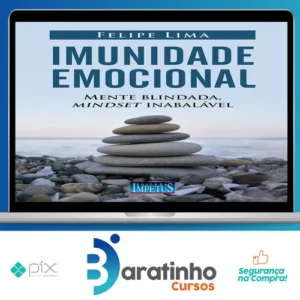 Imunidade Emocional - Felipe Lima