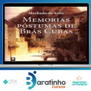 Memórias Póstumas de Brás Cubas - Machado de Assis