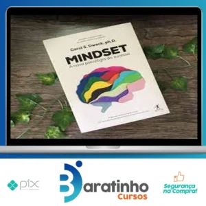 Mindset: A Nova Psicologia do Sucesso - Carol Dweck