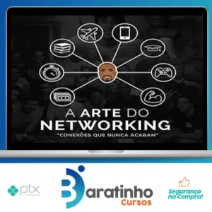 A Arte do Networking - Raiam Santos