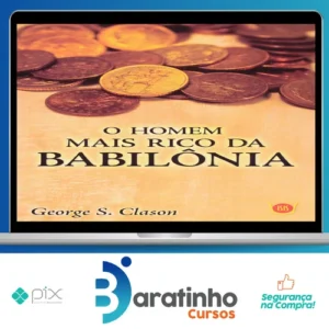 O Homem Mais Rico da Babilônia - George S. Clason