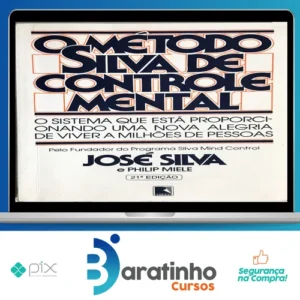 O Método Silva de Controle Mental - José Silva