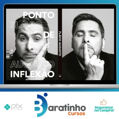 Ponto de Inflexão - Flávio Augusto