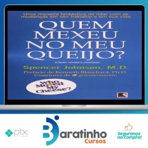 Quem Mexeu No Meu Queijo? - Spencer Johnson