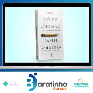 Rápido e Devagar: Duas Formas de Pensar - Daniel Kahneman