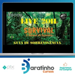 Survival: O Manual do Guerreiro (Guia de Sobrevivência) - Bravo Expedições