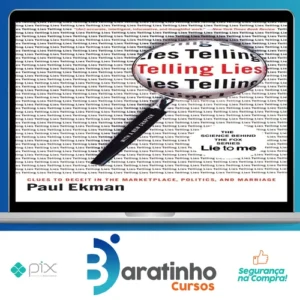 Telling Lies: Clues to Deceit in the Marketplace, Politics, and Marriage - Paul Ekman [INGLÊS]
