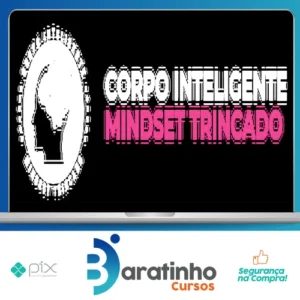 CIMT: Corpo Inteligente Mindset Trincado - Mandi Tomaz e Cadu Tinoco