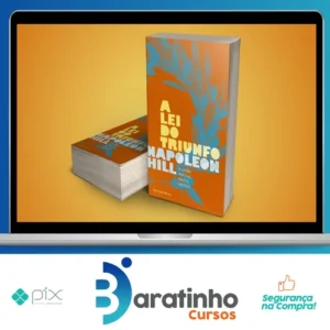 A Lei do Triunfo - Napoleon Hill