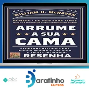 Arrume a Sua Cama - William H Mcraven