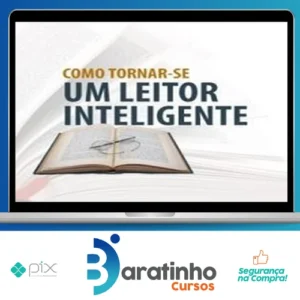 Como Se Tornar um Leitor Inteligente - Olavo de Carvalho