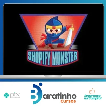 Shopify Monster - Murilo Bevervanso