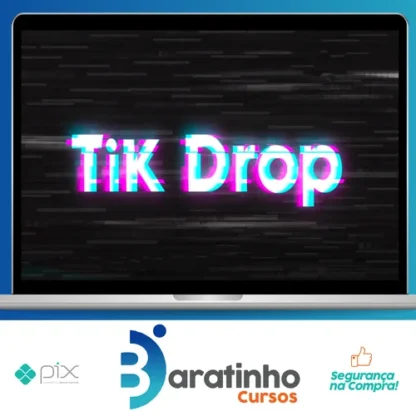 TikDrop - Lucas Carvalho (Drop na Prática)