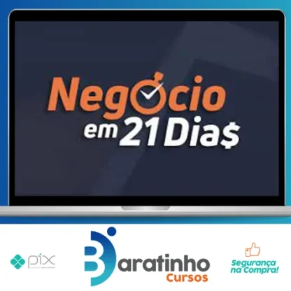 Curso Negócio em 21 Dias - Caio Ferreira