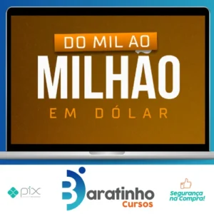 Do Mil ao Milhão em Dólar - Filipe Santana
