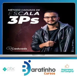 Escala 3Ps: Cadu ADS - Cadu Amaral