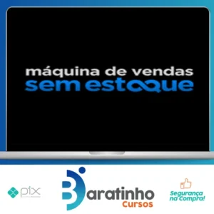 Máquina de Vendas Sem Estoque - Rafael Martins