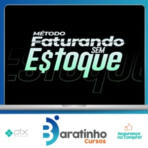 Método Faturando Sem Estoque 2021 - Guilherme Grandini