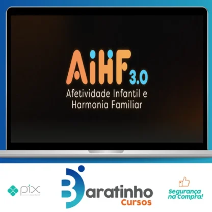 Afetividade Infantil e Harmonia Familiar 3.0 - Italo Marsili