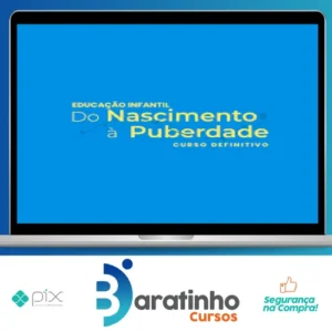 Educação Infantil do Nascimento a Puberdade - Samia Marsili