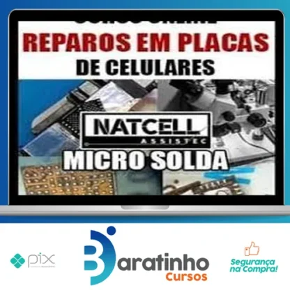 Reparos em Placas de Celular - Natcell