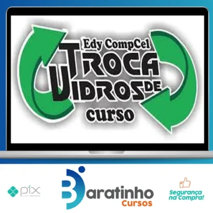 Troca de Vidro - Compcell