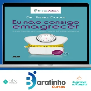 Eu Não Consigo Emagrecer - Pierre Dukan [HUMANO]