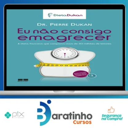 Eu Não Consigo Emagrecer - Pierre Dukan [HUMANO]