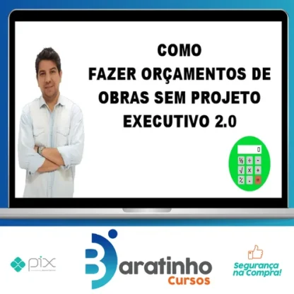 Como Fazer Orçamento de Obras Sem Projeto Executivo 2.0 - Gustavo Martins
