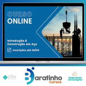 Curso Introdução à Construção em Aço - Cbca