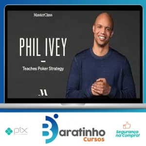 Phil Ivey: Teaches Poker Strategy - MasterClass [INGLÊS]