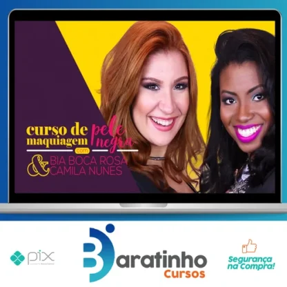 Curso de Maquiagem Para Pele Negra - Bianca Andrade E Camila Nunes